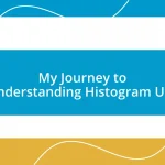 My Journey to Understanding Histogram Use